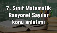 7. Sınıf Matematik Rasyonel Sayılar konu anlatımı