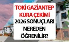 TOKİ GAZİANTEP KURA ÇEKİMİ 2026 (CANLI YAYIN İZLE) || 20 Şubat 2026 Gaziantep TOKİ kura çekimi ne zaman, saat kaçta TOKİ kura sonuçları nereden ve nasıl öğrenilir
