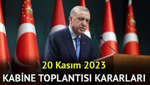 KABİNE TOPLANTISI KARARLARI VE KONULARI 20 Kasım 2023: Kabine Toplantısı ne zaman, saat kaçta bitecek Gözler Cumhurbaşkanı Erdoğanın açıklamalarında...