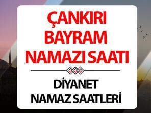 Çankırı bayram namazı saati 2024 Ramazan Bayramı || Çankırı bayram namazı saat kaçta Diyanet Namaz Vakitleri takvimi