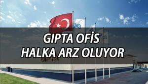 GIPTA HALKA ARZ HİSSE FİYATI 2023 || Gıpta Ofis halka arz hangi bankalar, kaç lot veriyor Talep toplama işlemleri için son gün