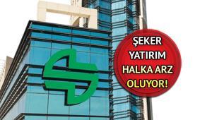 Şeker Yatırım halka arz ne zaman Talep toplama tarihleri açklandı Şeker Yatırım (SKYMD) halka arz katılım endeksine uygun mu, hangi bankalarda var