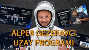 ALPER GAZERAVCININ UZAY PROGRAMI BELLİ OLDU || Alper Gezeravcı uzayda ne yapacak, ne kadar kalacak Alper Gezeravcı uzay yolculuğu takvimi