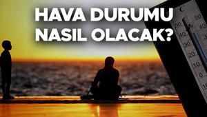 Son dakika hava durumu tahminleri il il | Bugün (17 Ağustos) hava nasıl olacak? Bu hafta İstanbul'da yağmur var mı? İşte İstanbul Ankara İzmir ve il il 17 Ağustos hava durumu raporu!