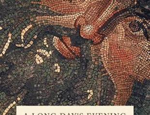 ‘A long day’s evening’ from Byzantium to modern Turkey