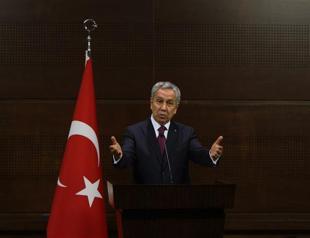 Some people should warn us, says Deputy Prime Minister Arınç