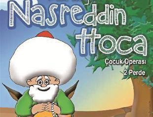 Nasreddin Hodja takes the opera stage