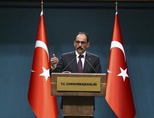 Turkey does not need permission from Israel to fight terror: Kalın