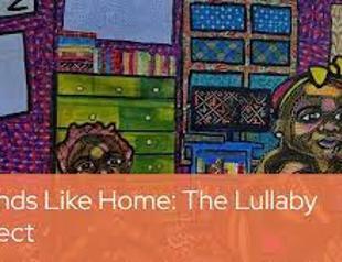 Lullabies of displacement and immigration on show