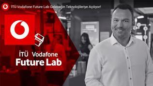 Geleceğin teknolojileri İTÜ Vodafone Future Lab’de geliştiriliyor