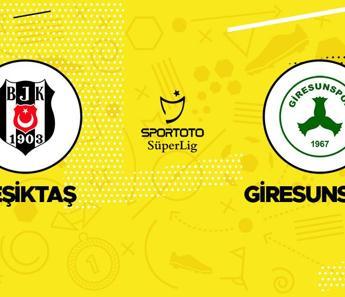 Beşiktaş Giresunspor maçı ne zaman, saat kaçta, hangi kanalda? İşte canlı yayın bilgileri