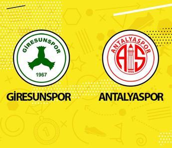 Giresunspor Antalyaspor maçı ne zaman saat kaçta hangi kanalda? Düşme potasında kritik mücadele