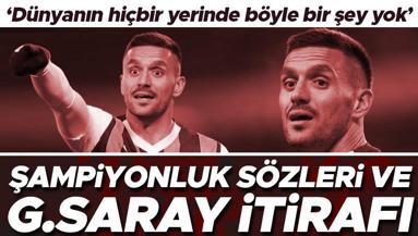 Fenerbahçede Dusan Tadicten şampiyonluk sözleri ve Galatasaray itirafı Dünyanın hiçbir yerinde böyle bir şey yok