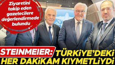 Steinmeier: Türkiye’deki her dakikam kıymetliydi