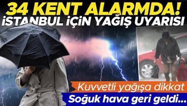 Soğuk hava geri geldi 34 kent alarmda... Prof. Dr. Orhan Şenden İstanbul için yağış uyarısı
