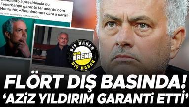 Fenerbahçe - Mourinho flörtü Avrupa basınında: Aziz Yıldırım garanti etti
