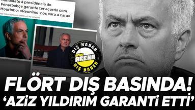 Fenerbahçe - Mourinho flörtü Avrupa basınında: Aziz Yıldırım garanti etti