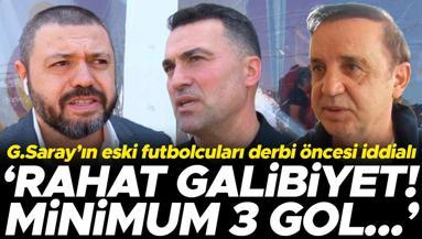 Galatasarayın eski futbolcuları Fenerbahçe derbisi için iddialı: En az 3 gol...