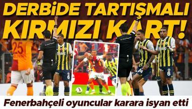 Galatasaray-Fenerbahçe maçında çok konuşulan karar Kırmızı kart sonrası yoğun itiraz...