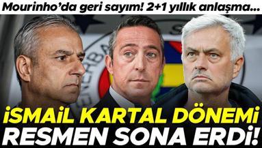 Fenerbahçede İsmail Kartal dönemi sona erdi Resmi açıklama geldi