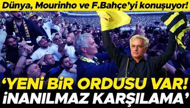 Dünya basını, Fenerbahçeyi konuştu: Jose Mourinhonun ordusu