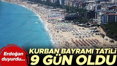 Cumhurbaşkanı Erdoğan açıkladı: Kurban Bayramı tatili 9 gün oldu