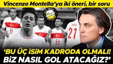 İtalya - Türkiye maçının ardından Vincenzo Montellaya iki öneri, bir soru Bu 3 ismi kadroya yazmak gerek | Biz nasıl gol atacağız