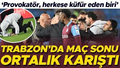 Trabzonspor - Alanyaspor maçı sonrası kavga Maç sonu şok suçlamalar: Provokatör, herkese küfür eden biri