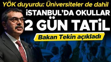 Milli Eğitim Bakanı Tekinden açıklama: İstanbulda eğitime 2 gün ara verilecek