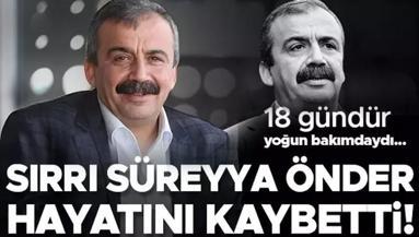 Son dakika... Sırrı Süreyya Önder hayatını kaybetti