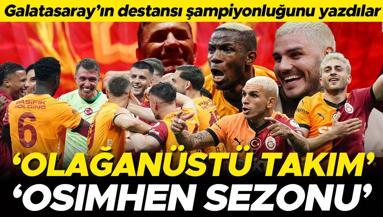 Galatasaray’ın Süper Lig şampiyonluğunu usta yazarlar değerlendirdi: Birbirine sırtını yaslayan olağanüstü bir takım | Osimhen sezonu