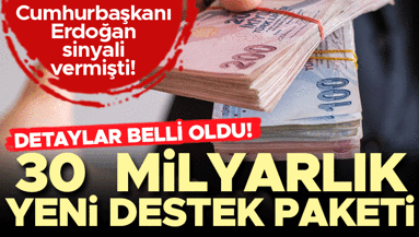 KOBİlere 30 milyar dolarlık yeni destek paketi Erdoğan sinyali vermişti