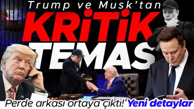 Musk, Trumpa karşı geri adım atmıştı: Perde arkası ortaya çıktı