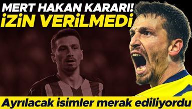 Fenerbahçede Mert Hakan Yandaş kararı Yönetimden izin çıkmadı