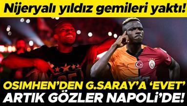 Victor Osimhen, Galatasaraya Evet dedi Sıra Napolide