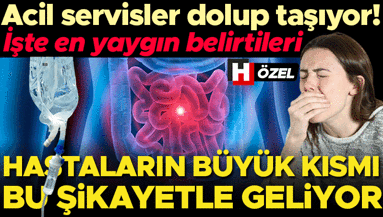 Son 15 gündür acil servislere başvuru ciddi şekilde arttı Hastaların çoğu aynı şikayetlerle geliyor… Bir salgın mı var