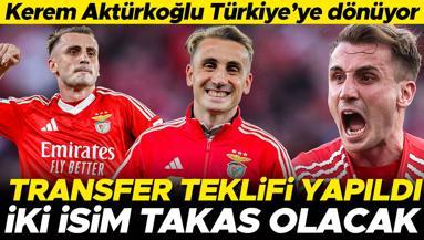 Kerem Aktürkoğlu, Türkiyeye transfer oluyor 2 isim takas olacak