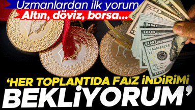 Uzmanlar merkezin faiz kararı ile piyasaları yorumladı Altın, döviz, borsa