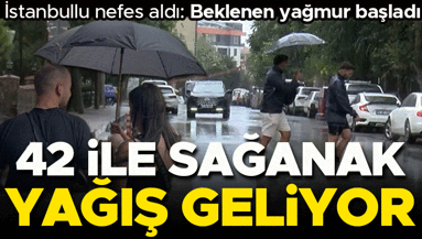 Ankara dahil 42 ilde sağanak bekleniyor İstanbullu nefes aldı | Meteoroloji duyurdu: 2 gün daha sürecek