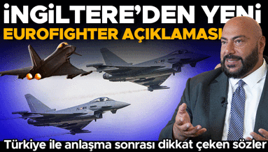 İngiltereden yeni Eurofighter açıklaması: Büyük fırsatlar sunuyor