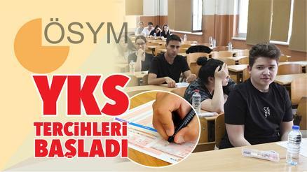 YKS tercihleri başladı