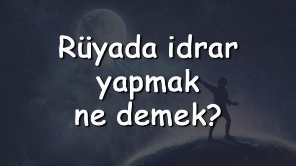 Rüyada Tuvalete Idrar Yapmak Ne Anlama Gelir Rüyada Tuvalete Idrar Yapmak Ne Anlama Gelir