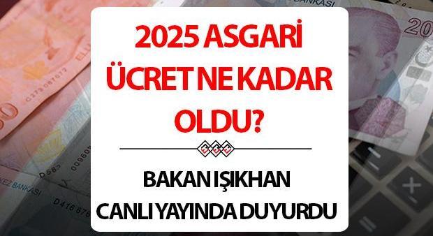 ASGARİ ÜCRET ZAMMI 2025 (OCAK AYI-YENİ YIL) NE KADAR OLDU || 2025 Yeni yıl asgari ücret ne kadar, kaç TL oldu, asgari ücrete yüzde kaç zam geldi Bakan Işıkhan duyurdu: İşte 2025 Ocak brüt ve net asgari ücret tutarı