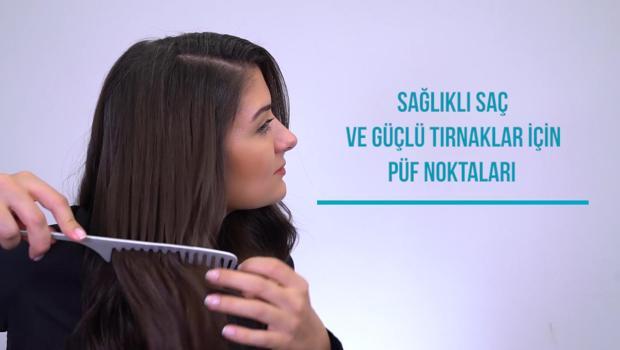 Sağlıklı Saç ve Güçlü Tırnaklar İçin Püf Noktalar