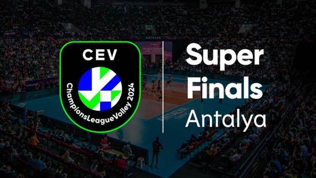 CEV Şampiyonlar Ligi Finali 5 Mayıs'ta Antalya'da oynanacak