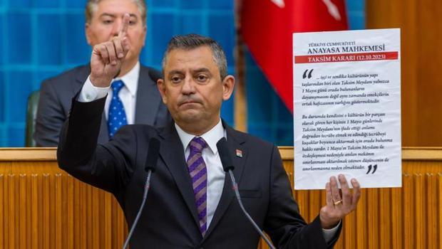 CHP Lideri Özel'den '1 Mayıs' açıklaması: Taksim'i kapatmak anayasa tanımamaktır