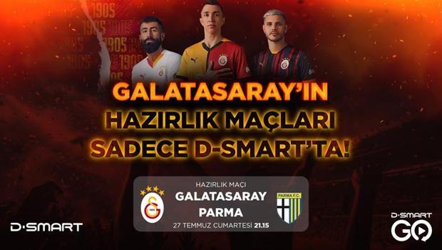 Galatasaray-Parma maçının tüm heyecanı D-Smart'ta!