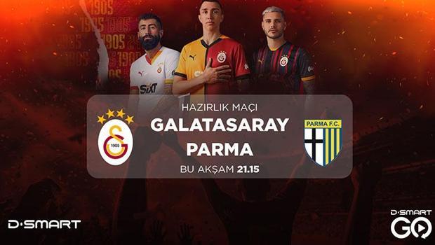 Galatasaray - Parma maçı sadece D-Smart ve D-Smart GO’da