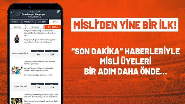 Misli’den yine bir ilk! “Son Dakika” haberleriyle Misli üyeleri bir adım daha önde…