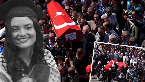 Son dakika... İsrail askerlerinin öldürdüğü Ayşenur Ezgi Eygi'ye son veda: Zalimler hesabını verecek